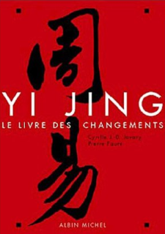 Livre - Yi Jing Le livre des changements - JD Javary