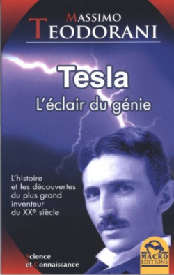 Livre-Tesla l'éclair du génie-Teodorani Massimo